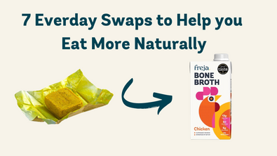 7 Everyday Swaps to Help You Eat More Naturally