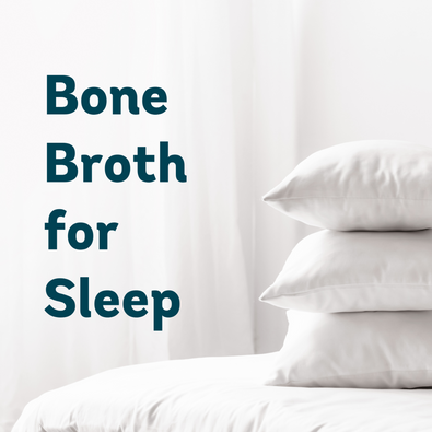Does Bone Broth Help You Sleep?